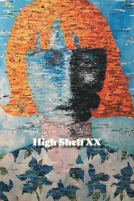 High Shelf Press - High Shelf XX, Häftad. Tillgänglighet: Lägg i varukorg