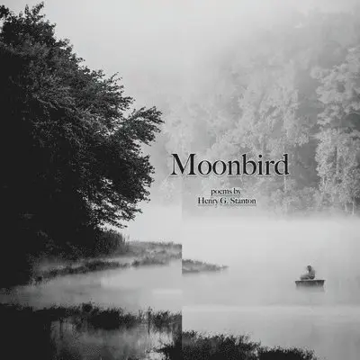 Henry Stanton - Moonbird, Häftad. Tillgänglighet: Lägg i varukorg