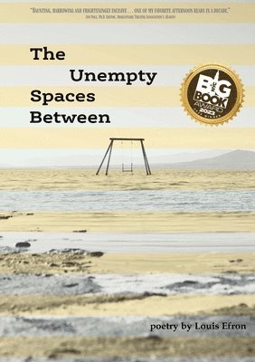 Louis Efron - Unempty Spaces Between, Häftad. Tillgänglighet: Lägg i varukorg