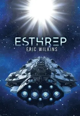 Eric Wilkins - E.S.T.H.R.E.P., Inbunden. Tillgänglighet: Lägg i varukorg
