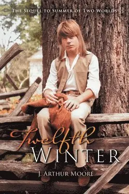 J Arthur Moore - Twelfth Winter, Häftad. Tillgänglighet: Lägg i varukorg