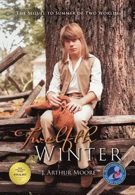 J Arthur Moore - Twelfth Winter, Inbunden. Tillgänglighet: Lägg i varukorg