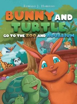 Edward J Hawkins - Bunny and Turtle Go to The Zoo and Aquarium, Inbunden. Tillgänglighet: Lägg i varukorg