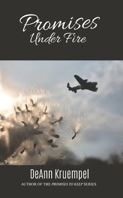 Deann Kruempel - Promises Under Fire, Häftad