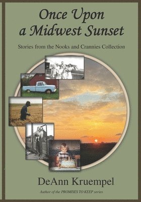 Deann Kruempel - Once upon a Midwest Sunset, Häftad