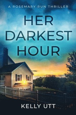 Kelly Utt - Her Darkest Hour, Häftad