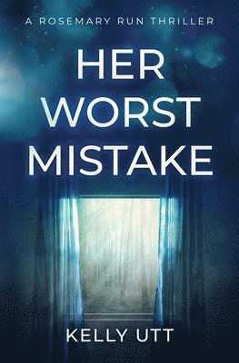 Kelly Utt - Her Worst Mistake, Häftad