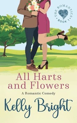Kelly Bright - All Harts and Flowers, Häftad