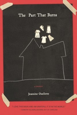 Jeannine Ouellette - Part That Burns, Häftad