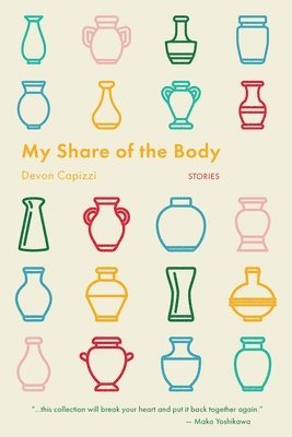 Devon Capizzi - My Share of the Body, Häftad