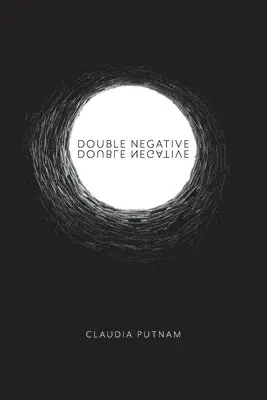 Claudia Putnam - Double Negative, Häftad. Tillgänglighet: Lägg i varukorg