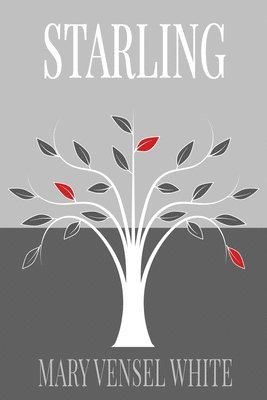 Mary Vensel White - Starling, Häftad