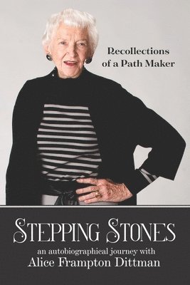 Mary Schwaner, Alice Dittman - Stepping Stones, Häftad