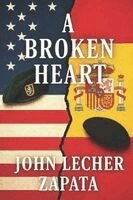 John Lecher Zapata - Broken Heart, Häftad
