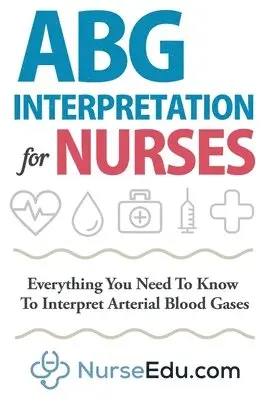 Nedu - Abg Interpretation for Nurses, Häftad. Tillgänglighet: Lägg i varukorg