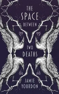 Jamie Yourdon - Space Between Two Deaths, Häftad. Tillgänglighet: Lägg i varukorg