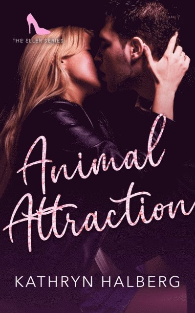 Kathryn Halberg - Animal Attraction, E-bok