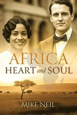 Mike Neil - Africa Heart and Soul, Häftad. Tillgänglighet: Lägg i varukorg