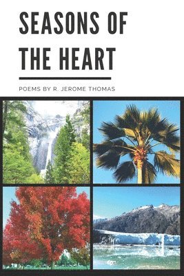 R Jerome Thomas - Seasons of the Heart, Häftad