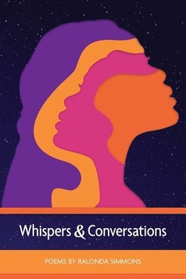 Ralonda Simmons - Whispers & Conversations, Häftad