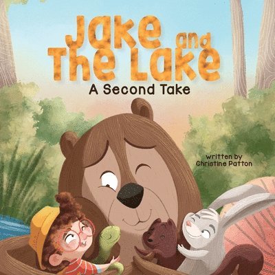 Christine Patton - Jake and the Lake a Second Take, Häftad. Tillgänglighet: Lägg i varukorg