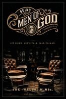 Joe Wells - Being Men of God, Häftad