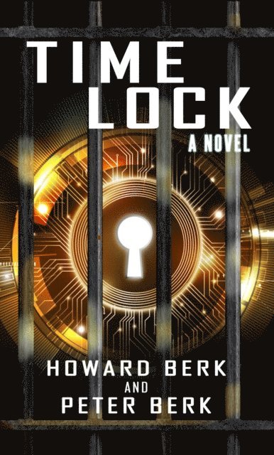 Peter Berk, Howard Berk - TimeLock, E-bok