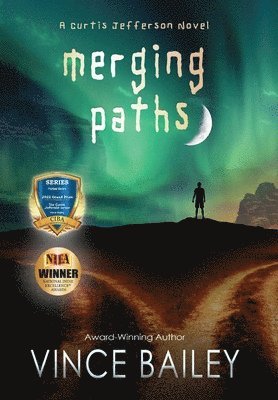 Vince Bailey - Merging Paths, Inbunden