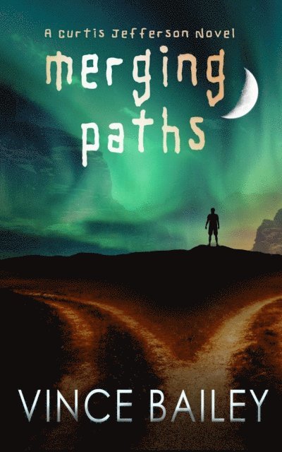 Vince Bailey - Merging Paths, E-bok