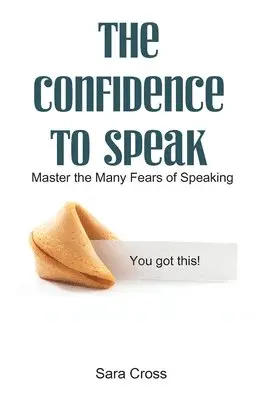 Sara Cross - Confidence to Speak, Häftad. Tillgänglighet: Lägg i varukorg
