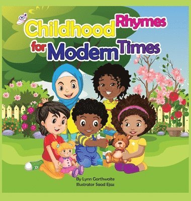Lynn Garthwaite - Childhood Rhymes for Modern Times, Inbunden. Tillgänglighet: Lägg i varukorg
