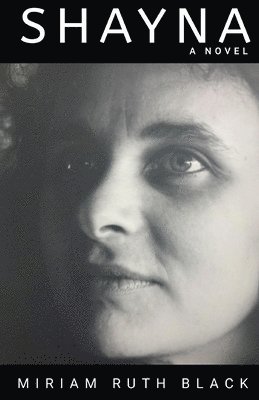 Miriam Ruth Black - Shayna, Häftad
