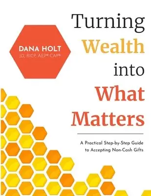 Dana Holt - Turning Wealth into What Matters, Häftad. Tillgänglighet: Lägg i varukorg