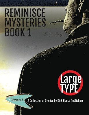Kirk House Publishers - Reminisce Mysteries - Book 1, Inbunden