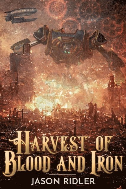 Jason Ridler - Harvest of Blood and Iron, E-bok