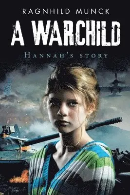 Ragnhild Munck - Warchild, Häftad. Tillgänglighet: Lägg i varukorg