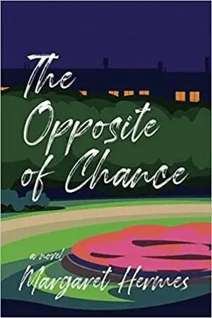 Margaret Hermes - Opposite of Chance, Häftad. Tillgänglighet: Lägg i varukorg