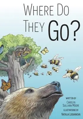 Carolyn Sullivan Moore - Where Do They Go?, Häftad. Tillgänglighet: Lägg i varukorg