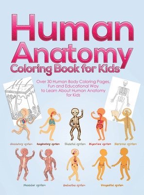 Pineapple Activity Books - Human Anatomy Coloring Book for Kids, Inbunden. Tillgänglighet: Lägg i varukorg