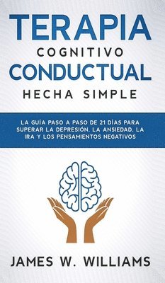 James W Williams - Terapia cognitivo conductual, Inbunden. Tillgänglighet: Lägg i varukorg