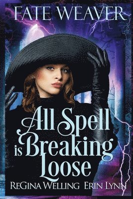Regina Welling, Erin Lynn - All Spell is Breaking Loose (Large Print), Häftad. Tillgänglighet: Lägg i varukorg