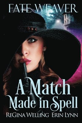 Regina Welling, Erin Lynn - Match Made in Spell (Large Print), Häftad. Tillgänglighet: Lägg i varukorg