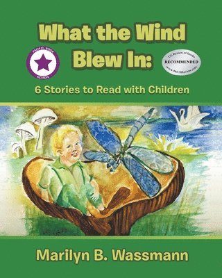 Marilyn B Wassmann - What the Wind Blew In, Häftad. Tillgänglighet: Lägg i varukorg