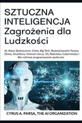 SZTUCZNA INTELIGENCJA Zagro?enia dla Ludzko?ci