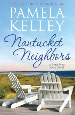 Pamela M Kelley - Nantucket Neighbors, Häftad