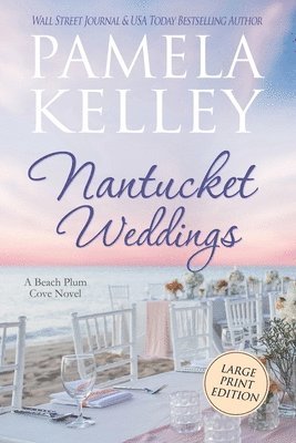 Pamela M Kelley - Nantucket Weddings, Häftad