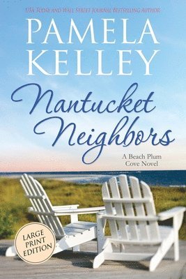 Pamela M Kelley - Nantucket Neighbors, Häftad