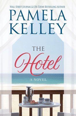 Pamela M Kelley - Hotel, Häftad