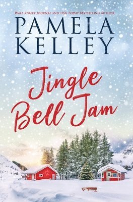 Pamela Kelley - Jingle Bell Jam, Inbunden