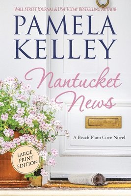 Pamela Kelley - Nantucket News, Häftad
